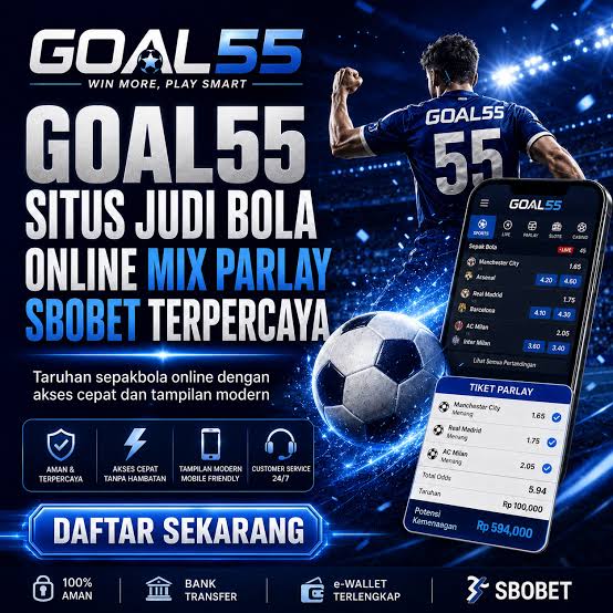 goal55.com: Panduan Lengkap untuk Memahami dan Menggunakan Platform